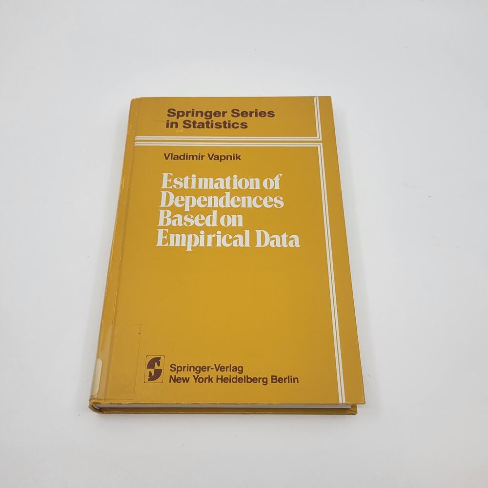 Estimation Of Dependences Based On Empirical Data By Vapnik & S. Kotz Hardback